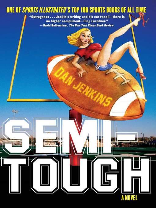 Title details for Semi-Tough by Mr. Dan Jenkins - Available